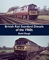 British Rail Standard Diesels of the 1960s