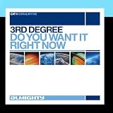 Almighty Presents: Do You Want It Right Now