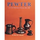 Pewter of the Western World, 1600-1850 by R. G. Hornsand Peter R. G. Hornsby