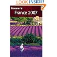 Frommer's France 2007 (Frommer's Complete) by  Darwin Porter and Danforth Prince