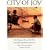 City of Joy: The Illustrated Story of the Film (A Newmarket Pictorial Moviebook)