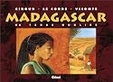 Madagascar, ma terre oubli&eacute;e
