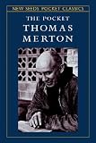 The Pocket Thomas Merton (New Seeds Pocket Classics)