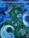 Bioprocess Engineering Principles