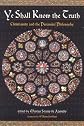 Ye Shall Know the Truth: Christianity and the Perennial Philosophy