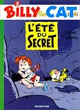 Billy the Cat, tome 3 : L'Et� du secret - Cliquez ici pour davantage d'informations sur ce livre
