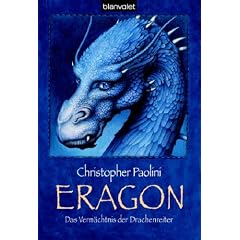 Das Verm�chtnis der Drachenreiter. Eragon 01.