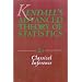 Kendall's Advanced Theory of Statistics:Volume 2A -Classical Inference and and the Linear Model (Kendall's Library of Statistics)