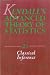 Kendall's Advanced Theory of Statistics: Classical Inference and the Linear Model v. 2A: Classical Inference v. 2A (Kendall's Library of Statistics)