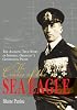 The Cruise of the Sea Eagle: The Amazing True Story of Imperial Germany's Gentleman Pirate