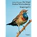 Die V�gel Baden-W�rttembergs. (Avifauna Baden-W�rttembergs): Die V�gel Baden-W�rttembergs, 7 Bde. in Tl.-Bdn., Bd.3/1, Singv�gel: Passeriformes - ... Alaudidae (Lerchen) - Sylviidae (Zweigs�nger)