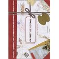 Carnet de voyage : Toutes les techniques, tous les conseils pour r�aliser votre carnet de voyage