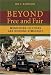 Beyond Free and Fair Elections: Monitoring Elections and Building Democracy (Woodrow Wilson Center Press)