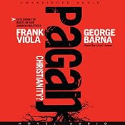 Pagan Christianity | [Frank Viola]