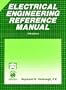 Electrical Engineering Reference Manual (Engineering review manual series)