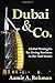 Dubai & Co.: Global Strategies for Doing Business in the Gulf States