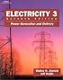 Electricity 3: Power Generation and Delivery