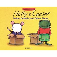 In, Out, and Other Places (Nelly & Caesar Board Books)