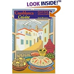 Casablanca Cuisine: French North African Cooking
