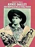 Annie Oakley and Buffalo Bill's Wild West