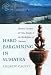 Books : Hard Bargaining in Sumatra: Western Travelers and Toba Bataks in the Marketplace of Souvenirs (Southeast Asia)