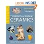 Miller's Twentieth-Century Ceramics: A Collector's Guide to British and North American Factory-Produced Ceramics (Mitchell Beazley Antiques & Collectables)