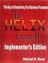 The Helix Factor II : The Implementer's Edition