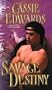 Savage Destiny (Savage (Leisure Paperback))