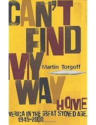 Book: Cant Find My Way Home: America in the Great Stoned Age, 1945-2000 - Simon & Schuster