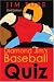 Diamond Jim's Baseball Quiz: 2nd Edition