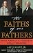 Search : The Faiths of Our Fathers: What America's Founders Really Believed