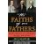 The Faiths of Our Fathers: What America's Founders Really Believed