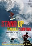 201-301 How To Stand Up Paddle Surf Hawaiian Style Vol. 2
