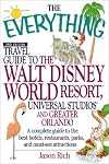 The Everything Travel Guide to the Walt Disney World Resort, Universal Studios, and Greater Orlando: A Complete Guide to the Best Hotels, Restaurants, ... and Must-See Attractions (Everything Series)