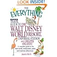 The Everything Travel Guide to the Walt Disney World Resort, Universal Studios, and Greater Orlando: A Complete Guide to... by  Jason Rich