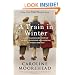 A Train in Winter: An Extraordinary Story of Women, Friendship and Survival in World War Two