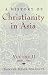 History of Christianity in Asia: 1500 To 1900