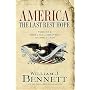 America: The Last Best Hope (Volume I): From the Age of Discovery to a World at War
