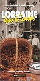 Revue Pli  / Lorraine, gens de terroirs - Traditions, recettes, saveurs...