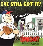 I'Ve Still Got It! A Crankshaft Collection I'Ve Still Got It! A Crankshaft Collection