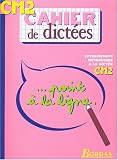CAHIERS DE DICTEES CM2    (Ancienne Edition)