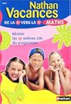 Nathan vacances : Maths, de la 6e ver...