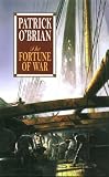 The Fortune of War (Aubrey Maturin Series)