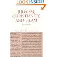 Judaism, Christianity, and Islam, Volume 1: From Covenant to Community by F. E. Peters