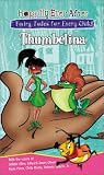 VHS : Thumbelina - Happily Ever After: Fairy Tales for Every Child
