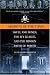 Secrets of the Tomb: Skull and Bones, the Ivy League, and the Hidden Paths of Power
