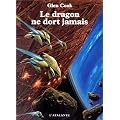 Le Dragon ne dort jamais