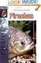The Guide to Owning Piranhas