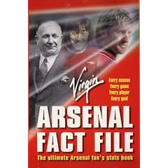 Arsenal Fact File: The Ultimate Arsenal Fan's Stats Book