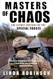 Masters of Chaos: The Secret History of the Special Forces